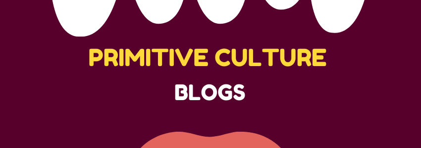 Primitive culture blogs on srcraftblog.com