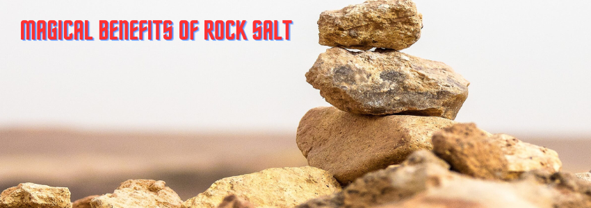 Magical benefits of rock salt